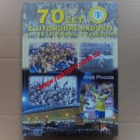 70 let žlutomodré radosti a 115 let fotbalu v Teplicích - Pivoda Aleš