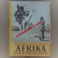 Hanzelka Jiří, Zikmund Miroslav - Afrika snů a skutečnosti