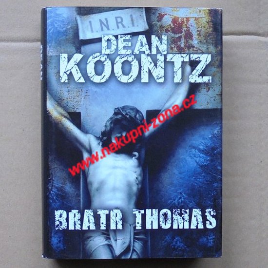 Koontz Dean - Bratr Thomas - Kliknutím na obrázek zavřete