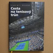 nová nečtená Cesta na tenisový trůn - Houdek Vladimír - Nová kniha