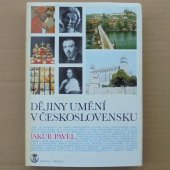 Dějiny umění v Československu - Jakub Pavel