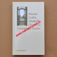 Dětství ve Východním Prusku (Kaliningrad) - Dönhoff Marion Gräfin