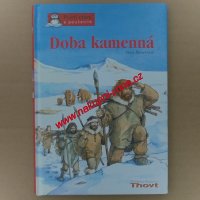 Doba kamenná - Bauerová Insa