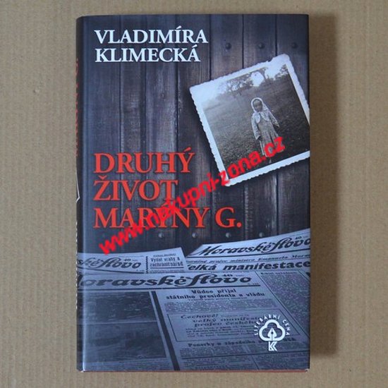 Klimecká Vladimíra - Druhý život Marýny G. - Kliknutím na obrázek zavřete