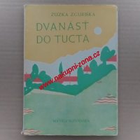 Zguriška Zuzka - Dvanásť do tucta (Slovensky)