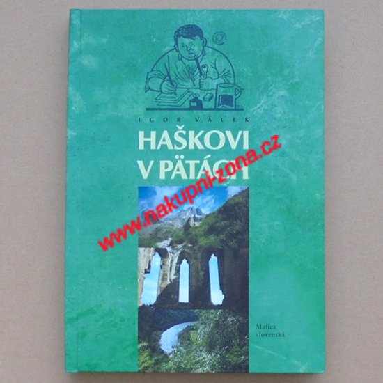 Válek Igor - Haškovi v pätach (Slovensky) - Kliknutím na obrázek zavřete