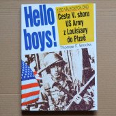 Hello boys! 1250 válečných dnů - Thomas F. Brooks