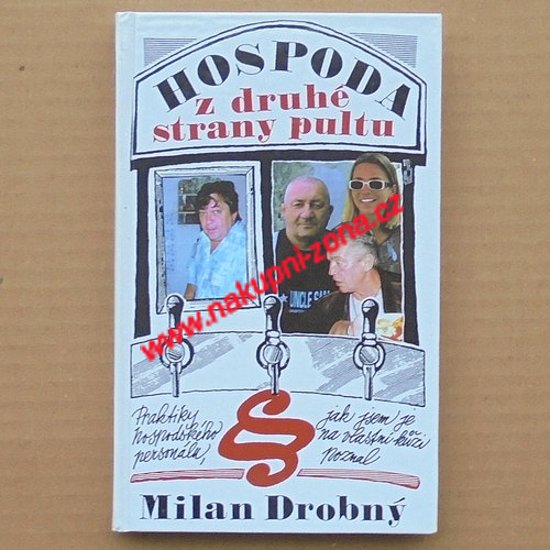 Drobný Milan - Hospoda z druhé strany pultu - Kliknutím na obrázek zavřete