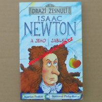 Poskitt Kjartan - Isaac Newton a jeho jablko