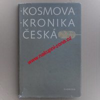 Kosmova kronika česká - Karel Hrdina, Marie Bláhová