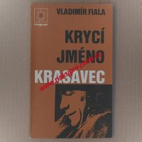 Krycí jméno Krasavec - Vladimír Fiala