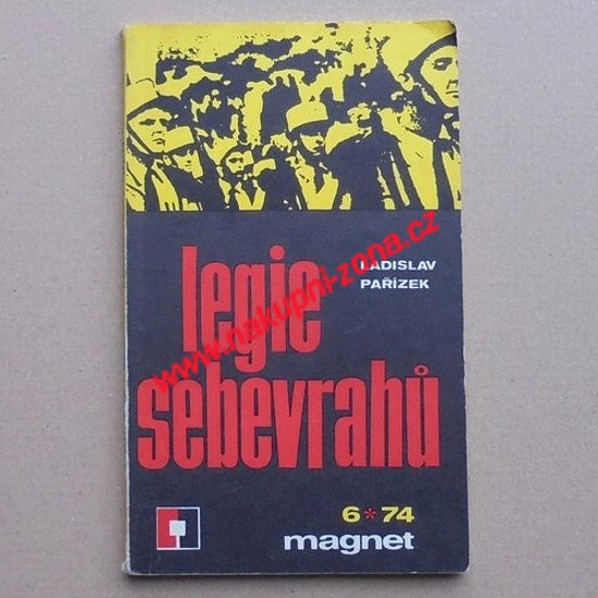 Legie sebevrahů - Ladislav Pařízek - Kliknutím na obrázek zavřete