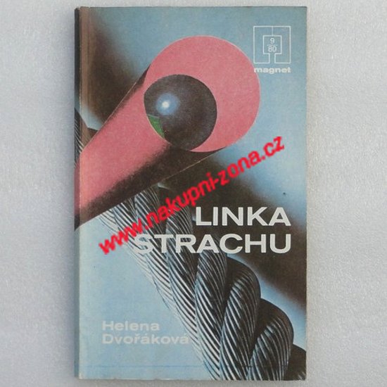 Linka strachu - Helena Dvořáková - Kliknutím na obrázek zavřete