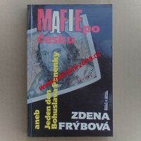 Frýbová Zdena - Mafie po česku aneb Jeden den Bohuslava Panenky