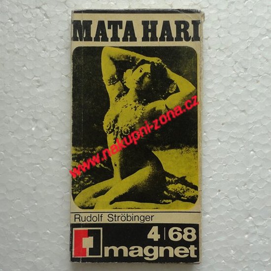 Mata Hari - Rudolf Ströbinger - Kliknutím na obrázek zavřete