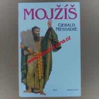 Messadié Gerald - Mojžíš
