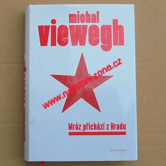 Viewegh Michal - Mráz přichází z hradu - Kliknutím na obrázek zavřete