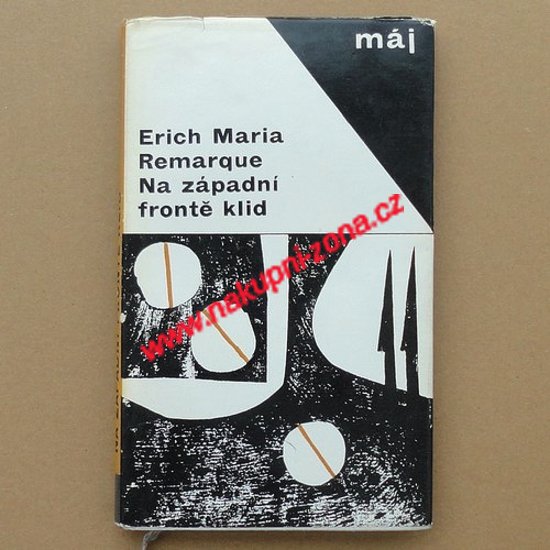 Remarque Erich Maria - Na západní frontě klid - Kliknutím na obrázek zavřete