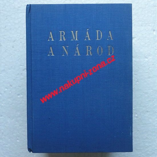 NAŠE ARMÁDA - 6 svazků - Armáda a národ, Obrana státu, Úkoly naší obrany, Idea národní armády, Protiletecká ochrana obyvatelstva a podniků, Branná politika a demokracie - vydáno 1937 - Kliknutím na obrázek zavřete