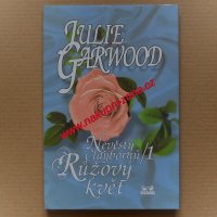 Nevěsty Claybornů 1. Růžový květ - Garwood Julie