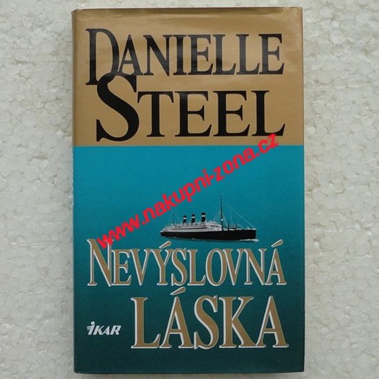 Steel Danielle - Nevýslovná láska - Kliknutím na obrázek zavřete