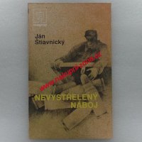 Nevystřelený náboj - Ján Štiavnický