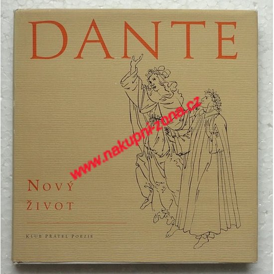 Dante Alighieri - Nový život (s gramodeskou) - Kliknutím na obrázek zavřete