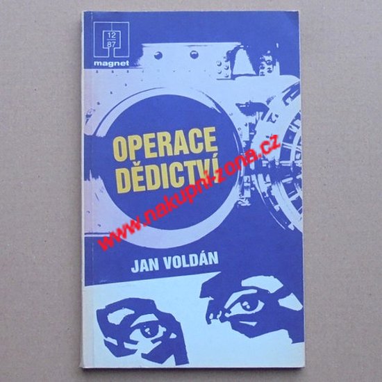 Operace Dědictví - Jan Voldán - Kliknutím na obrázek zavřete