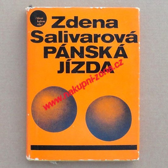 Salivarová Zdena - Pánská jízda - Kliknutím na obrázek zavřete