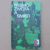 Pásmo života a smrti - Květoslav Matějka