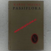 Sezima Karel - Passiflora (rok 1927)
