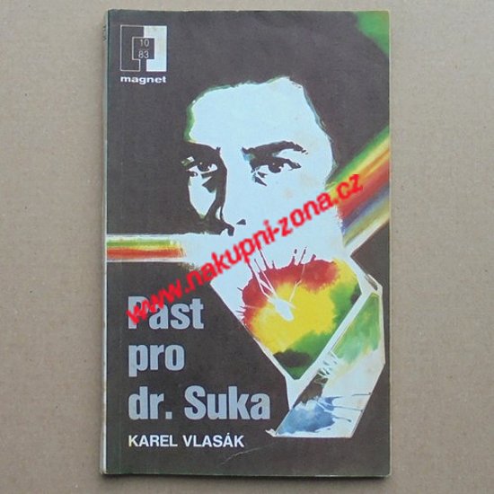 Past pro dr. Suka - Karel Vlasák - Kliknutím na obrázek zavřete