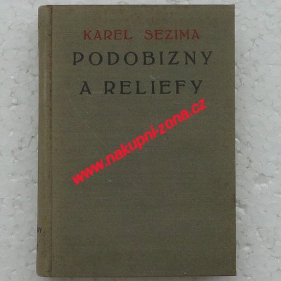 Sezima Karel - Podobizny a reliefy (rok 1927) - Kliknutím na obrázek zavřete