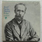 Sládek Josef Václav - Polní cestou (s gramodeskou)