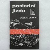 Poslední jízda - Václav Černý