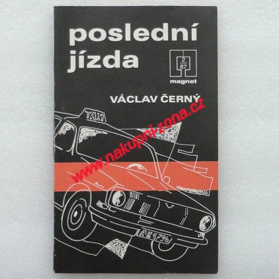 Poslední jízda - Václav Černý - Kliknutím na obrázek zavřete