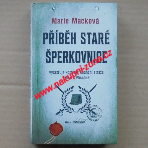 Macková Marie - Příběh staré šperkovnice - Kliknutím na obrázek zavřete