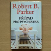 Parker Robert B. - Případ pro psychiatra