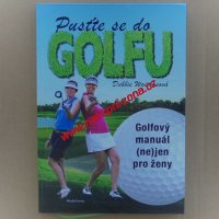 Pusťte se do golfu - Waitkusová Debbie