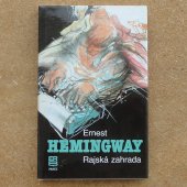 Hemingway Ernest - Rajská zahrada