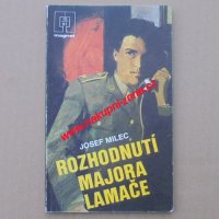 Rozhodnutí majora Lamače - Josef Milec