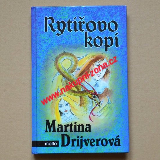 Drijverová Martina - Rytířovo kopí - Kliknutím na obrázek zavřete