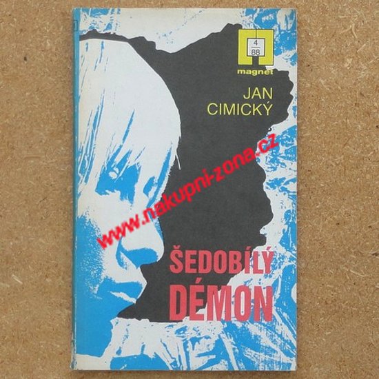 Šedobílý démon - Jan Cimický - Kliknutím na obrázek zavřete