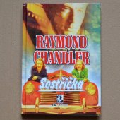 Chandler Raymond - Sestřička