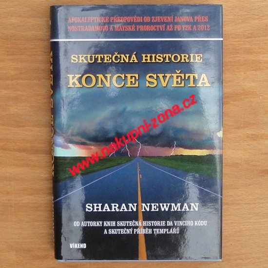 Newman Saran - Skutečná historie konce světa - Kliknutím na obrázek zavřete