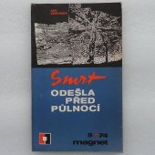 Smrt odešla před půlnocí - Jan Červený