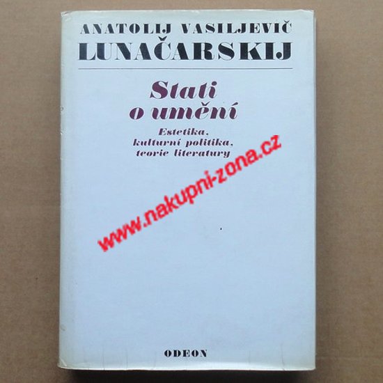 Stati o umění - Lunačarskij Anatolij Vasiljevič - Kliknutím na obrázek zavřete