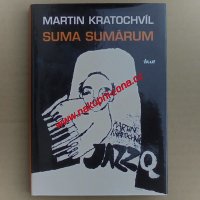 Kratochvíl Martin - Suma sumárum