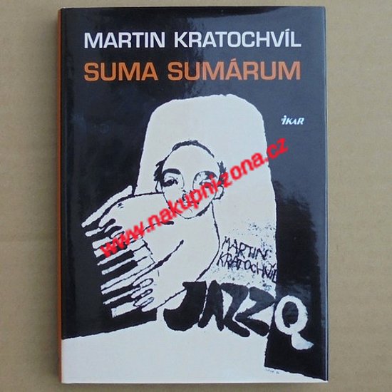 Kratochvíl Martin - Suma sumárum - Kliknutím na obrázek zavřete