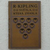 Kipling Rudyard - Světla která zhasla (rok vydání 1917)